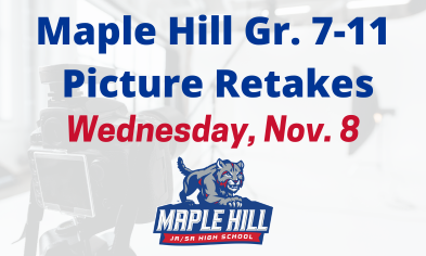 Maple Hill Gr. 7-11 Picture Retake Day on Nov. 8