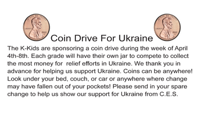 CES K-Kids Coin Drive for Ukraine is April 4-8