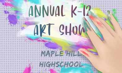 Annual K-12 Art Show at Maple Hill on April 30