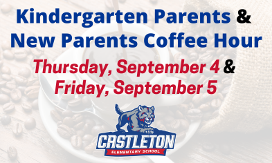Coffee Hour for Kindergarten Parents/New CES Parents on Sept. 4 and Sept. 5