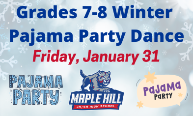 Grades 7-8 Winter Pajama Party Dance on Jan. 31