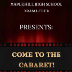 Maple Hill Drama Club Cabaret: Friday, May 8 & Saturday, May 9