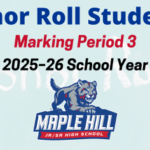Maple Hill Honor Rolls: Marking Period 3 of 2025–26