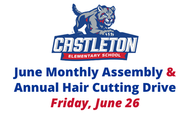 CES Monthly Assembly & Annual Hair Cutting Drive: Friday, June 26