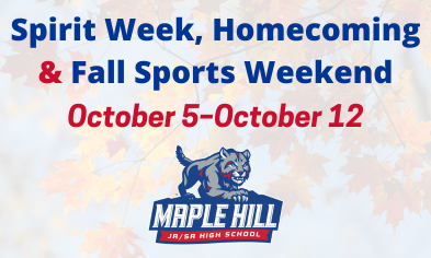 Maple Hill Spirit Week, Homecoming & Fall Sports Weekend Schedules